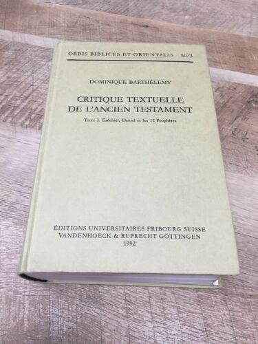 Critique Textuelle De L'ancien Testament Ezechiel, Daniel Et Les 12 Prophetes (O (6922733387959)